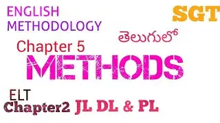 SGT English Methodology in Telugu 005 I Methods I JL PL DL