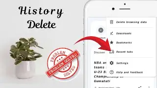 Google Chrome Ke Recent Tabs Se History Kaise Delete Kare | (Official Video) | It's_Sanjoy