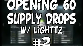 Opening 60 Supply Drops w/Lighttz | Supply Drop Montage #2