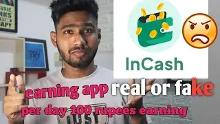 incash earning apps real or fake // bast upi earning app