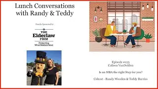 Colleen VonDohlen on Lunch Conversations with Randy and Teddy   08/31/22