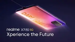 realme X7 Pro 5G | Xperience The Future