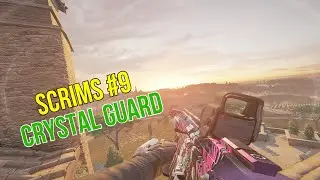 R6 - PC | Crystal Guard Scrims #9