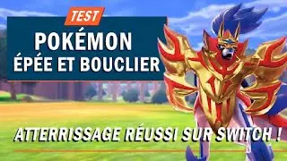 POK&Eacute;MON &Eacute;P&Eacute;E ET BOUCLIER, atterrissage r&eacute;ussi sur SWITCH ! | TEST