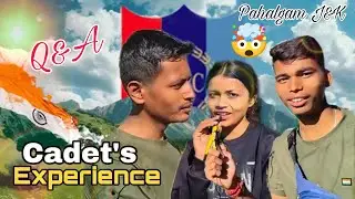 QNA with Jim&Ws Cadet's⁉️ |Adventure Experience⚡ |Sinha Happyy