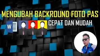 Tutorial Mengubah Backround Foto Pas di Word | MICROSOFT WORD 2013