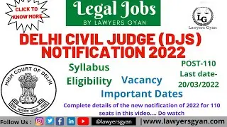 DJS 2022 | Delhi High Court Judicial Service Exam 2022 Online Form | Judiciary exam | Lawyers Gyan