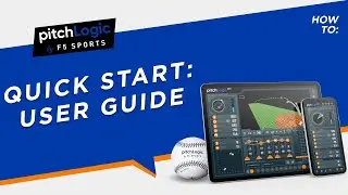 pitchLogic by F5 Sports Pitching System Quick Start User Guide