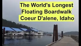 The World's Longest Floating Boardwalk| Coeur D'alene, Idaho