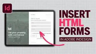 Узнайте, как встраивать контактные формы HTML в Adobe InDesign