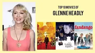 Glenne Headly Top 10 Movies of Glenne Headly| Best 10 Movies of Glenne Headly