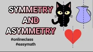 SYMMETRICAL AND ASYMMETRICAL SHAPES | LINE OF SYMMETRY |  MATHEMATICS | 1ST GRADE | EASY MATH