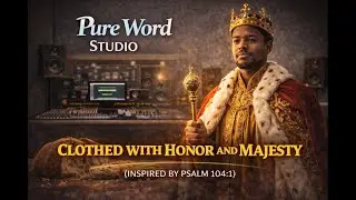 CLOTHED WITH HONOR AND MAJESTY 👑 | Psalm 104:1 Worship