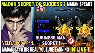 MADAN PUBG Reveal's His Real YouTube Income ? | Madan Secret OF Success ? | Madan Open Talk in LIVE