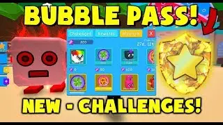 BUBBLE PASS! - CHALLENGES! - Bubble Gum Simulator
