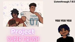 QUEER BLACK PEOPLE IN MEDIA!!! YIPPIEE!!!! | Project Super Crush Listenthrough #1