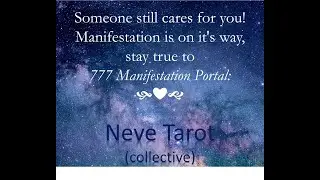 777 Manifestation Portal: Someone still cares for you! Manifestation is on it's way, stay true to ❤