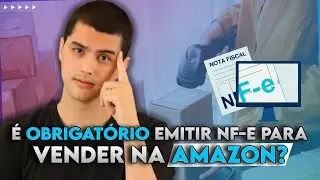 &Eacute; OBRIGAT&Oacute;RIO EMITIR NF-E PARA VENDER NA AMAZON EM 2023?