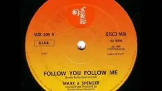 Marx & Spencer - Follow You Follow Me