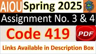 AIOU Code 419 Solved Assignment No.3 & 4 Spring 2025 || Subject: Education || Level: Bachelor