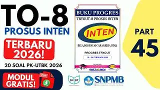 TRY OUT PK SNBT 2026 TERBARU | TO Prosus Inten 8 + Pembahasan Detail