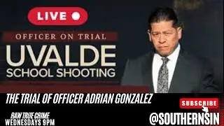 LIVE:  Uvalde, Texas School Shooting Trial for OFFICER ADRIAN GONZALEZ 📱