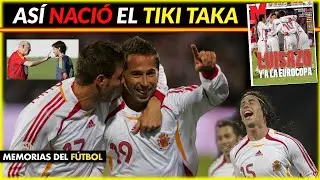 El Día que Nació la ESPAÑA DEL TIKI TAKA (2007) ⚽ Memorias del Fútbol