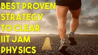 How to Crack IIT JAM PH exam 2023 strategy video JAM JEST CSIR