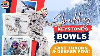 UNLIMITED Fresh POW Lines - Keystone North Bowl, Bergman Bowl - Snowboarding Tree&rsquo;s FAST