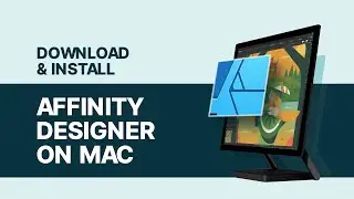 How to Download and Install Affinity Designer on Mac (for beginners)