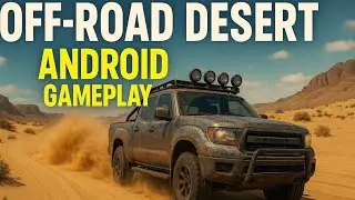OFF-ROAD DRIVE DESERT 😯 GAMEPLAY ANDROID 