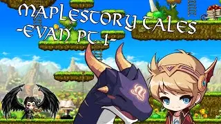Maplestory Tales -  Evan Part 1 (Sugar help the Existential cow)