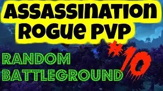 WoW 8.0 Pre Patch | Assassination Rogue PvP | Random Battleground #10