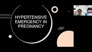 DEPARTMENT CME: HYPERTENSIVE EMERGENCY IN PREGNANCY