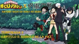 Satoru Gojo en Boku no Hero - Temporada 3 Capítulo 5