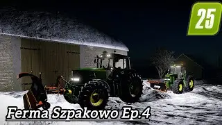 Ferma Szpakowo Ep.4 //Fs.25\\ E greu pe zapada !