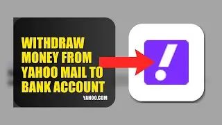 How To Withdraw Money From Yahoo Mail To Bank Account 2025 (2026)