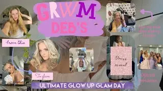 GRWM Prom/ Deb&rsquo;s Ball
