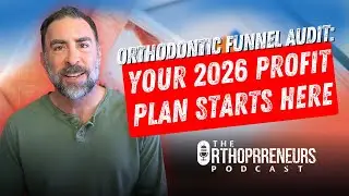 Orthodontic Funnel Audit: Your 2026 Profit Plan Starts Here l 5MF