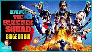Our Review For The Suicide Squad | Binge Or Bin