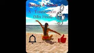 Mix Bouyon 2018 A-Tonnisation (Mix Final) By DeeJay A-Tonne