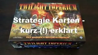 Twilight Imperium 4 - Strategie Karten kurz (!) erklärt