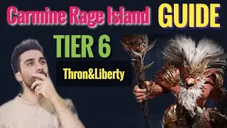 Carmine Rage Island Tire 6 Full Mechanics &ndash; Throne & Liberty Guide