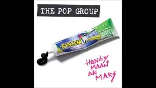 The Pop Group - Pure Ones