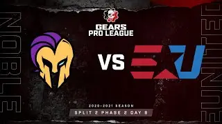 Noble vs eUnited | Gears Pro League | Split 2 Phase 2 Day 8