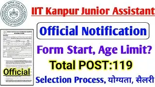 IIT KANPUR JUNIOR assistant Vacancy 2022 | iit kanpur junior assistant notification 2022 | Post -119