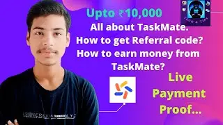 How to earn money from Google's TaskMate? |  Get referral code | 