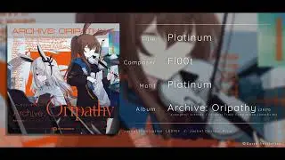 Fl00t - Platinum【Archive: Oripathy】