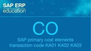 SAP CO Master Data: Primary cost elements  transaction code KA01 KA02 KA03 первичный вид затрат
