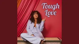 Tough Love